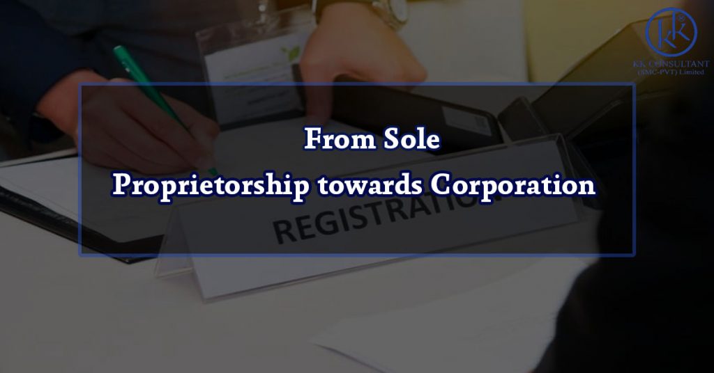 From Sole Proprietorship towards Corporation