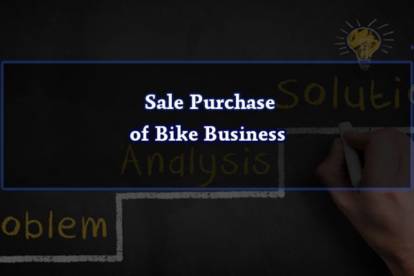 Sale Purchase of Bike Business