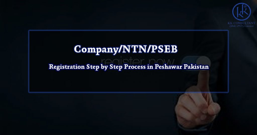 Company/NTN/PSEB Registration Step by Step Process in Peshawar Pakistan