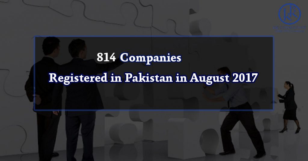 814 Companies Registered in Pakistan in August 2017