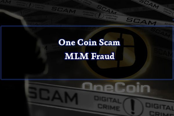 One Coin Scam - MLM Fraud