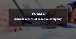 FORM D – Annual return of inactive company